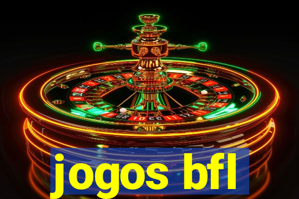 jogos bfl